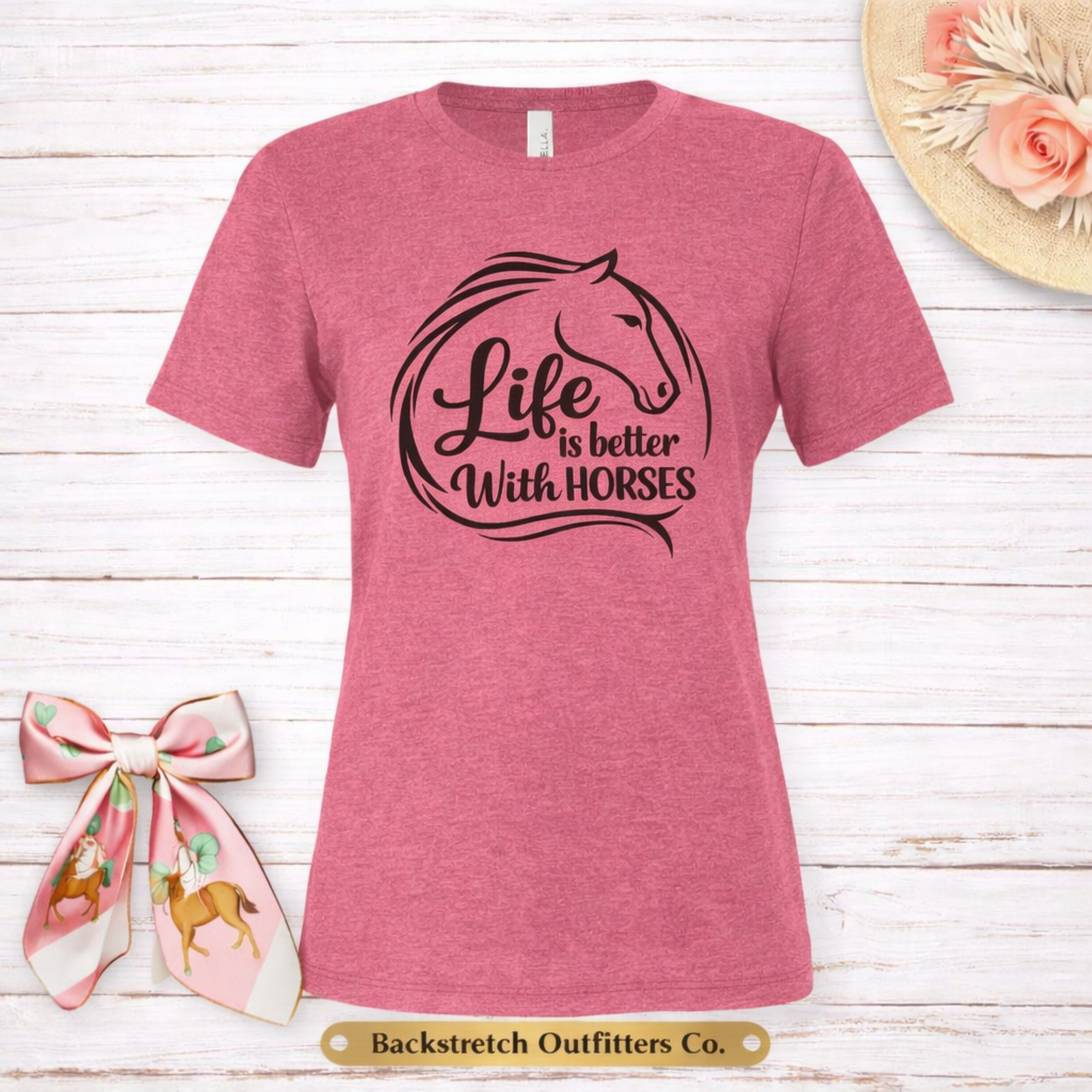 BSCO Life is Better With Horses Bella Canvas Relaxed Short Sleeve T-Shirt